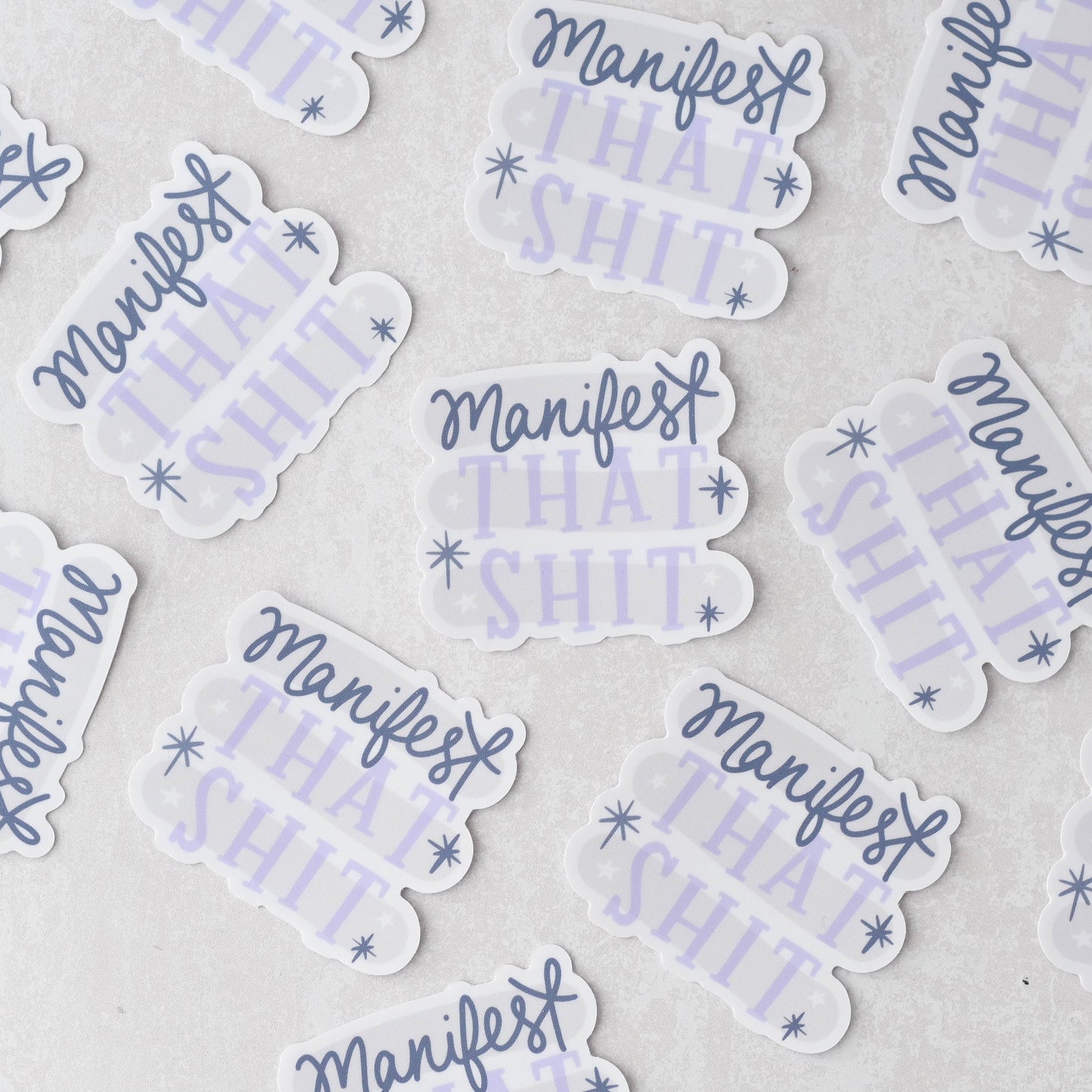 Manifest That Sh*t - Sticker