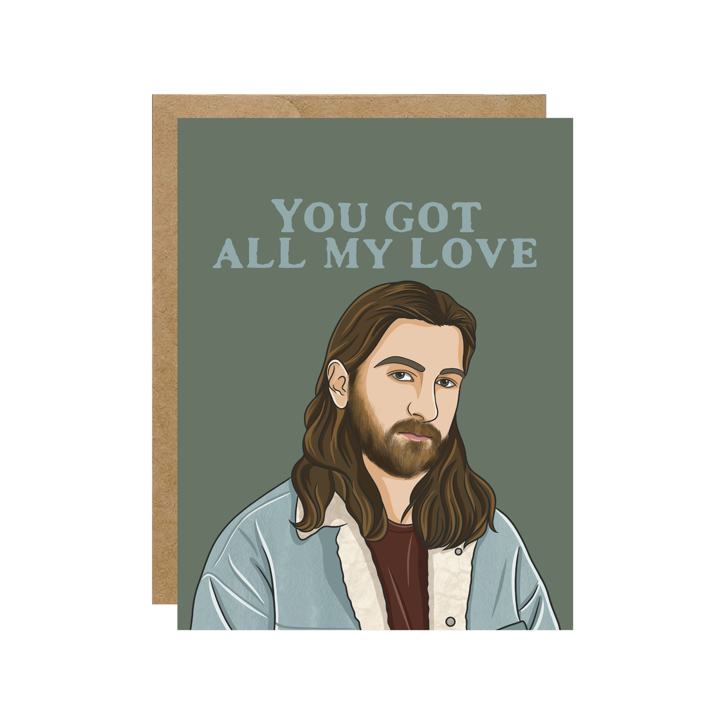 You Got All My Love - Birthday Card
